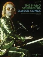 The Piano Songbook: Classic Songs 