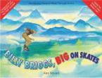 Billy Briggs, Big On Skates 