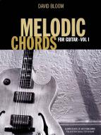 Melodic Chords For Guitar Vol. 1 
