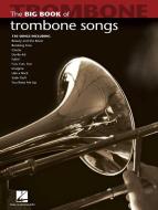 Big Book of Trombone Songs 