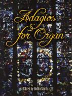 Adagios for Organ 