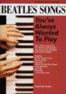 Beatles Songs You've Always Wanted To Play 