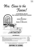 Mrs Claus To The Rescue! 