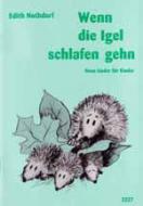 Wenn die Igel schlafen gehn 