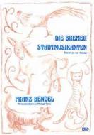 Die Bremer Stadtmusikanten 