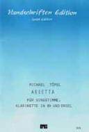 Arietta (Singstimme, Klarinette in Bb und Orgel) 