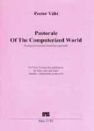 Pastorale Of Computerized World (Flöte,Cello,Klavier) 