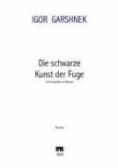 Die schwarze Kunst der Fuge (Partitur) 