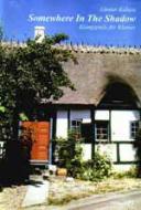 Somewhere in The Shadow 