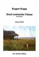 Zwei estnische Tänze 