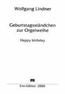 Geburtstagsständchen zur Orgelweihe 