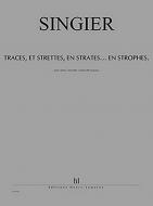 Traces, et strettes, en strates...en strophes 