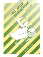 100 Jeux musicaux 