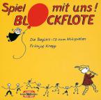 Spiel mit uns! Blockflöte 