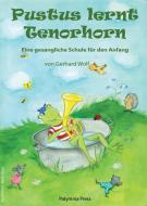 Pustus lernt Tenorhorn 