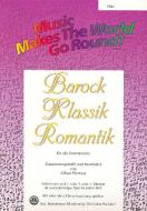Barock, Klassik, Romantik 