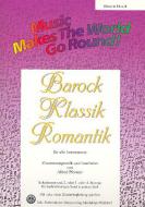 Barock, Klassik, Romantik 