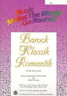 Barock, Klassik, Romantik 