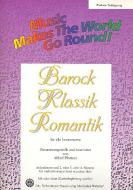 Barock, Klassik, Romantik 
