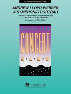 Andrew Lloyd Webber: A Symphonic Portrait 