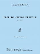 Prélude, Choral & Fugue 
