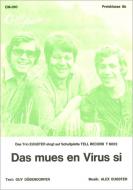 Das mues en Virus si 