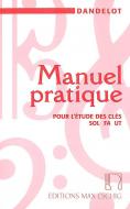 Manuel Pratique pour L'etude Des Cles Sol Fa Ut 