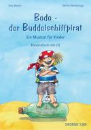 Bodo, der Buddelschiffpirat 