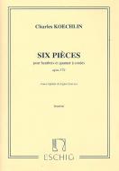 Six Pieces, pour Hautbois et Quatuor A Cordes op. 