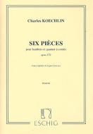 Six Pieces, pour Hautbois et Quatuor A Cordes op. 
