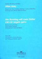 Alles Okay/am Sonntag Will Mein Süsser,so 