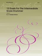 12 Duets for the Intermediate Snare Drummers 