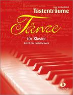 Tastenträume - Tänze für Klavier 