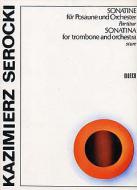 Sonatina für Posaune und Orchester 1954/73 