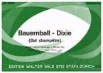 Bauernball-Dixie 
