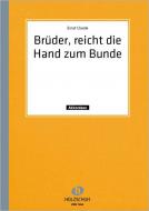 Brüder, reicht die Hand zum Bunde 