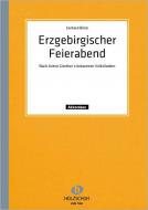 Erzgebirgischer Feierabend 