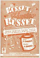 Küsset, Kinder küsset 