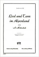 Lied und Tanz im Alpenland 