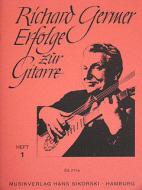 Richard Germer Erfolge zur Gitarre Heft 1 