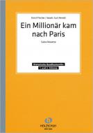 Ein Millionär kam nach Paris 