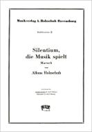 Silentium, die Musik spielt 