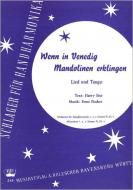 Wenn in Venedig Mandolinen erklingen 