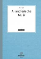 A landlerische Musi 