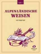 Alpenländische Weisen 1 
