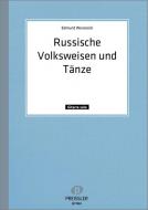 Russische Volksweisen und Tänze 