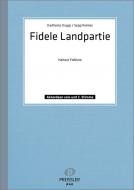 Fidele Landpartie 