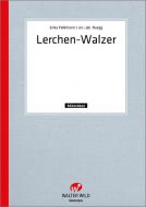Lerchen-Walzer 