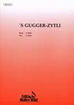 's Guggerzytli 