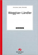 Weggiser-Ländler 